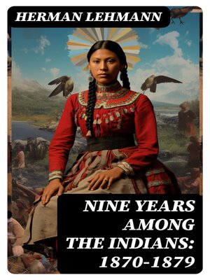 cover image of Nine Years Among the Indians